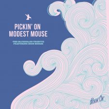 Vinyl Review: Iron Horse — Pickin’ On Modest Mouse: The Bluegrass Tribute